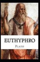 Euthyphro Annotated