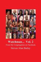 Watchman ... Vol. 2