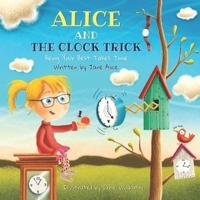 Alice and the Clock Trick