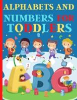 Alphabets And Numbers For Toddlers