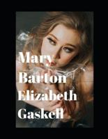 Mary Barton (Annotated)