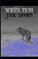 White Fang [Annotated]