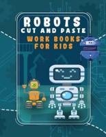 Robots Cut and Paste Workbooks for Kids