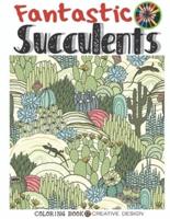 Creative Design Fantastic Succulents Coloring Book