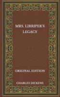 Mrs. Lirriper's Legacy - Original Edition