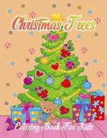 Christmas Trees Coloring Book For Kids