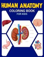 Human Anatomy Coloring Book for Kids