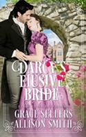 Darcy's Elusive Bride
