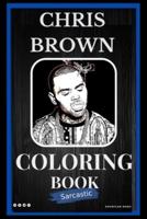 Chris Brown Sarcastic Coloring Book