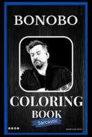 Bonobo Sarcastic Coloring Book