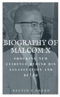 Biography of Malcom X