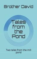 Tales from the Pond