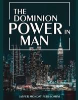 Dominion Power in Man