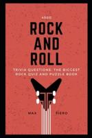 4500 Rock and Roll Trivia Questions