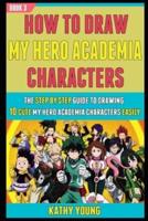 How To Draw My Hero Academia Characters