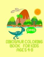 Omg Dinosaur Coloring Book for Kids Ages 4-8