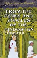 From The Caves And Jungles Of The Hindostan Illustrated