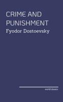 Crime and Punishment by Fyodor Dostoevsky