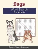 Dogs Word Search For Adults: Medium Difficulty Puzzle Book for Dog Lovers, With Solutions