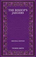 The Bishop's Jaegers - Original Edition