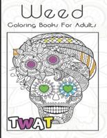 Weed Coloring Books For Adults