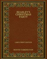 Beasley's Christmas Party - Large Print Edition