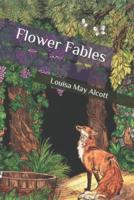 Flower Fables