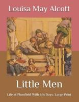 Little Men: Life at Plumfield With Jo's Boys: Large Print