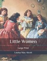 Little Women: Large Print