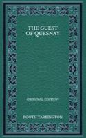 The Guest of Quesnay - Original Edition
