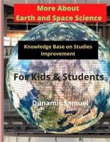 More About Earth and Space Science