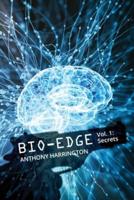 Bio-Edge: Vol 1: Secrets
