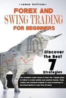 Forex and Swing Trading for Beginners