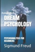 Dream Psychology "Annotated"
