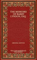 The Memoirs Of Barry Lyndon, Esq - Original Edition