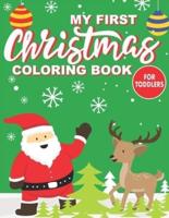 My First Christmas Coloring Book For Toddlers