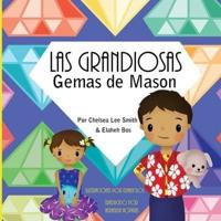 Las Grandiosas Gemas De Mason