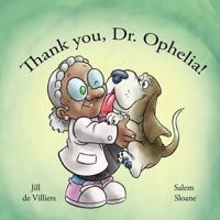 Thank You, Dr. Ophelia!