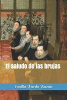 El Saludo De Las Brujas