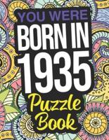 You Were Born In 1935 Puzzle Book