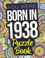 You Were Born In 1938 Puzzle Book