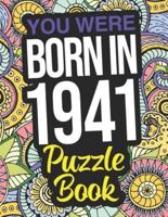 You Were Born In 1941 Puzzle Book
