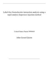 Label-Free Biomolecular Interaction Analysis Using a Rapid Analyte Dispersion Injection Method