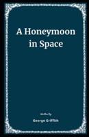 A Honeymoon in Space Illustrated