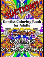 Dentist Coloring Book for Adults