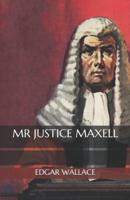 Mr Justice Maxell