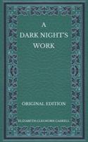 A Dark Night's Work - Original Edition