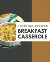 Oops! 365 Breakfast Casserole Recipes