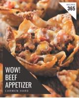 Wow! 365 Beef Appetizer Recipes