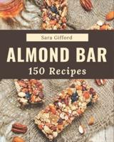 150 Almond Bar Recipes